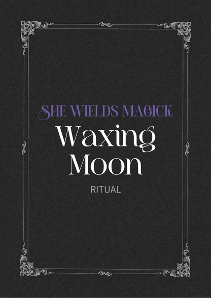 Waxing Moon Ritual